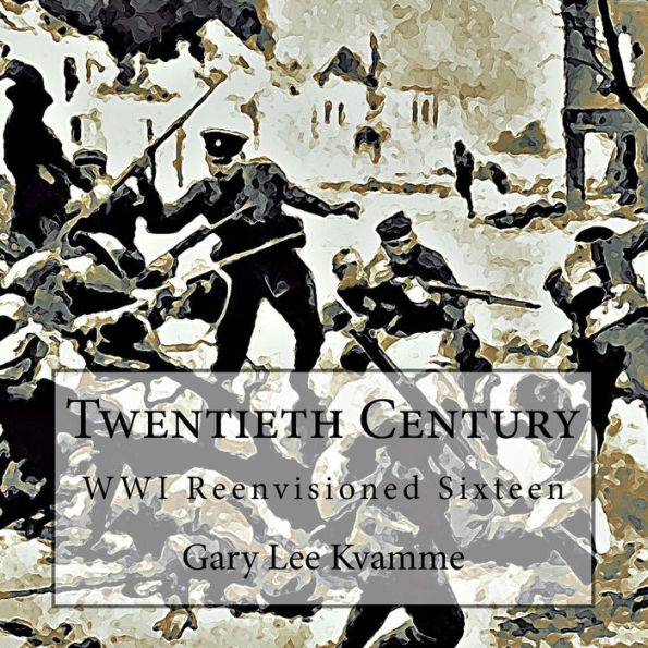 Twentieth Century: WWI Reenvisioned Sixteen