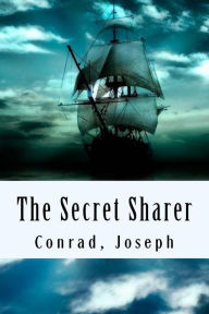 Title: The Secret Sharer, Author: Joseph Conrad