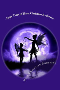 Title: Fairy Tales of Hans Christian Andersen, Author: Hans Christian Andersen