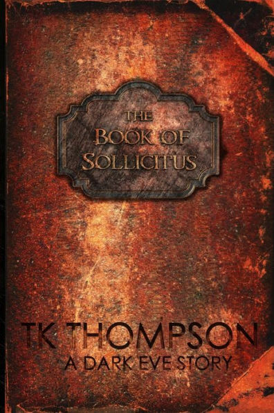 The Book of Sollicitus: A Dark Eve Story