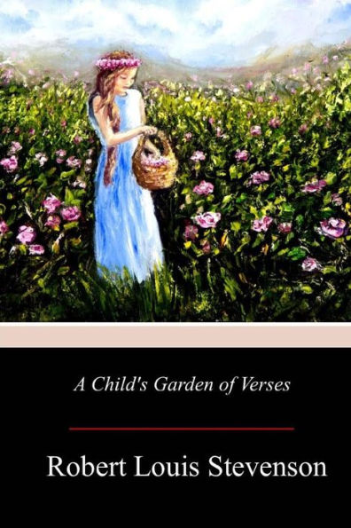 A Child's Garden of Verses