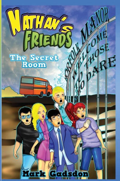 Nathan's Friends 2 The Secret Room: The Secret Room
