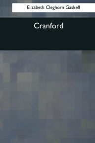 Title: Cranford, Author: Elizabeth Gaskell