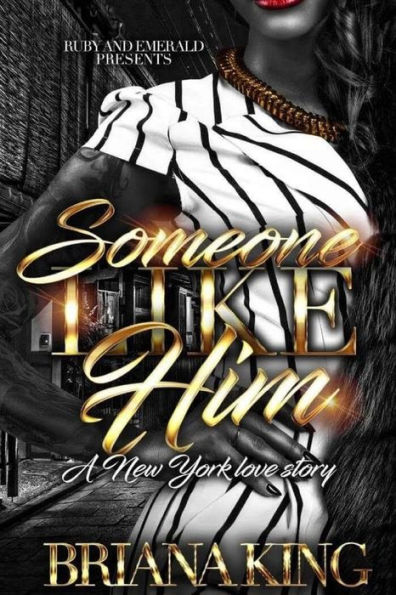 Someone Like Him: A New York Love Story