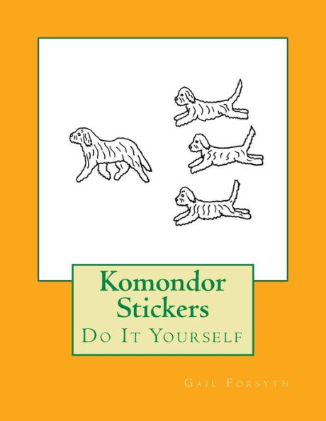 Komondor Stickers: Do It Yourself