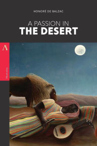 Title: A Passion in the Desert, Author: Honore de Balzac