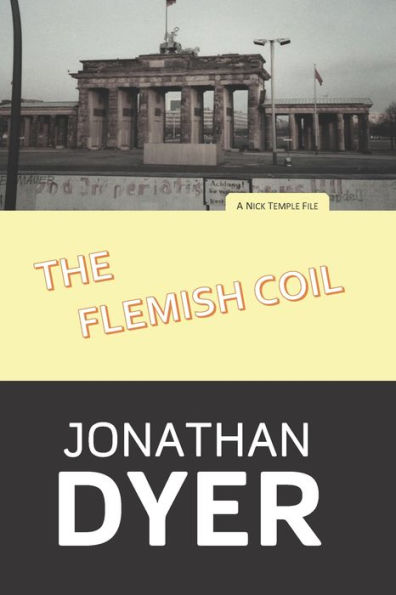 The Flemish Coil: A Nick Temple File