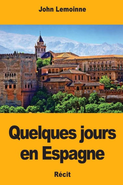 Quelques jours en Espagne