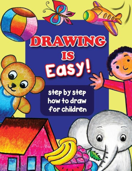 Drawing is EASY: Step by step how to draw a fun