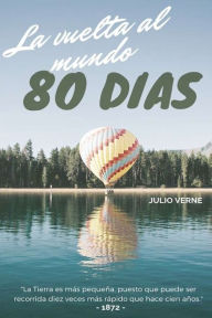 Title: La vuelta al mundo en 80 dï¿½as - Julio Verne, Author: Manuel Silva