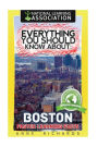 Everything You Should Know About: Boston