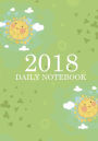 2018 Daily Notebook: 2018 Daily Notebook/Journal /Planner/Organizer/Day Planner