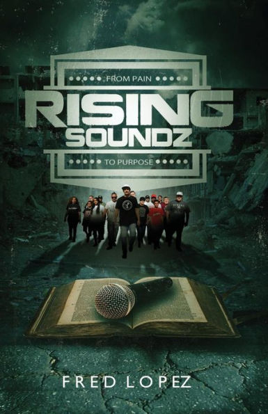 Rising Soundz: From Pain to Purpose