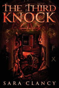 Title: The Third Knock, Author: Sara Clancy