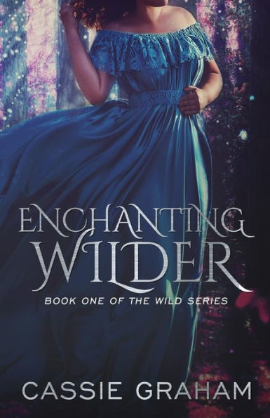 Enchanting Wilder