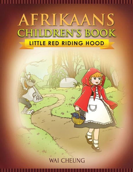 Afrikaans Children's Book: Little Red Riding Hood