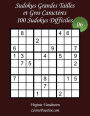 Sudokus Grandes Tailles et Gros Caractï¿½res - Niveau Difficile - Nï¿½6: 100 Sudokus Difficiles - Grands Caractï¿½res: 36 points