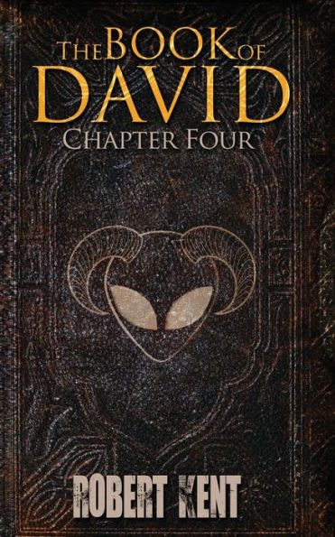 The Book of David: Chapter Four