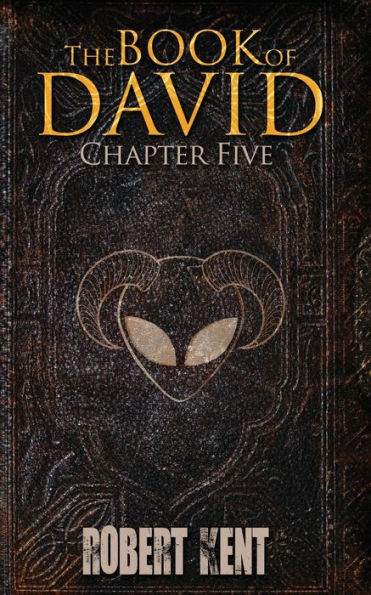 The Book of David: Chapter Five