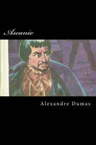 Title: Ascanio, Author: Alexandre Dumas