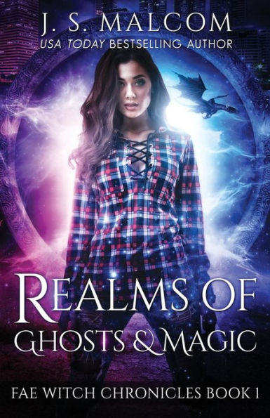 Realms of Ghosts and Magic: Fae Witch Chronicles Book 1