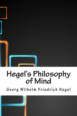 Hegel's Philosophy Of Mind By Georg Wilhelm Friedrich Hegel, Paperback ...