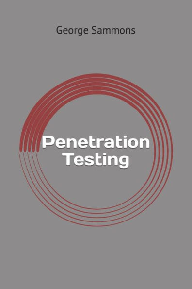 Penetration Testing: Network Security for Absolute Beginners