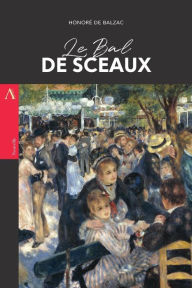 Title: Le Bal de Sceaux, Author: Honore de Balzac