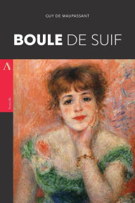 Title: Boule de Suif, Author: Guy de Maupassant