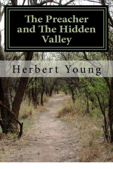 The Preacher and The Hidden Valley: (Book 1)