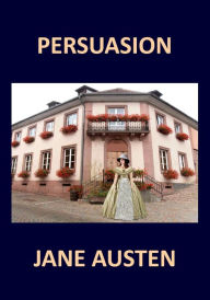 Title: PERSUASION Jane Austen, Author: Jane Austen