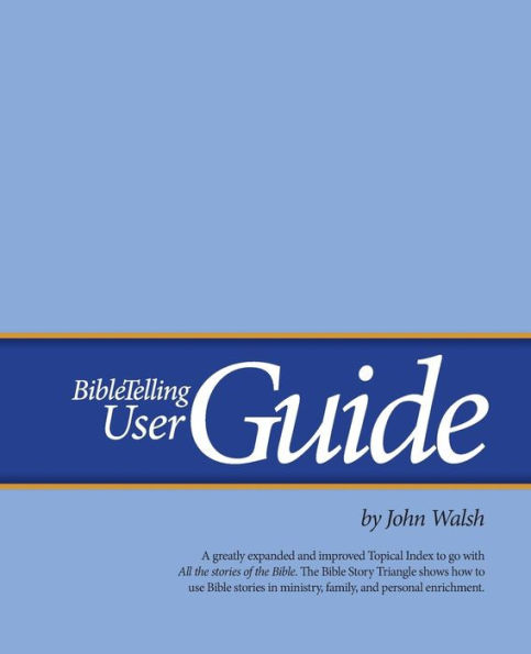 BibleTelling User Guide