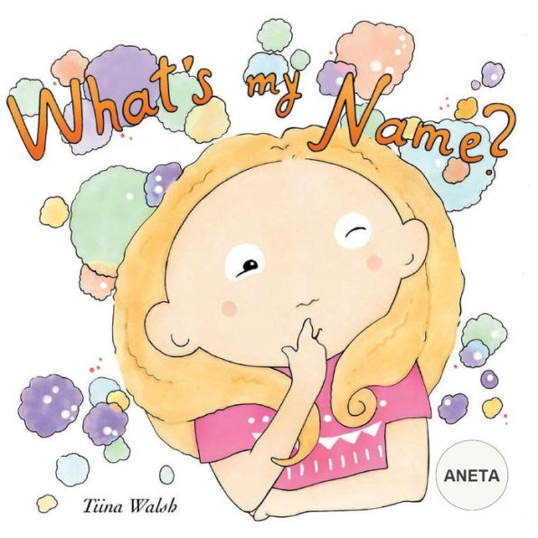 What's my name? ANETA