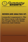 Review and Analysis of: : Leonardo Lospennato's: The Da Vinci Curse: Life Design For People With Too Many Interests And Talents