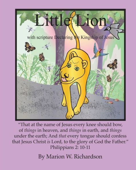 Little Lion: With Scripture declaring the Kingship of Jesus