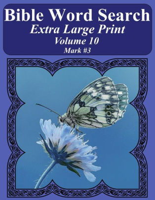 Bible Word Search Extra Large Print Volume 10 Mark 3paperback - 