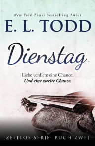 Title: Dienstag, Author: E L Todd