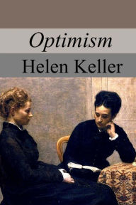 Title: Optimism, Author: Helen Keller