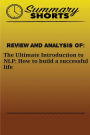 Review and Analysis of: The Ultimate Introduction: to NLP: How to build a successful life