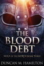 The Blood Debt: Wolf of the North Book 3