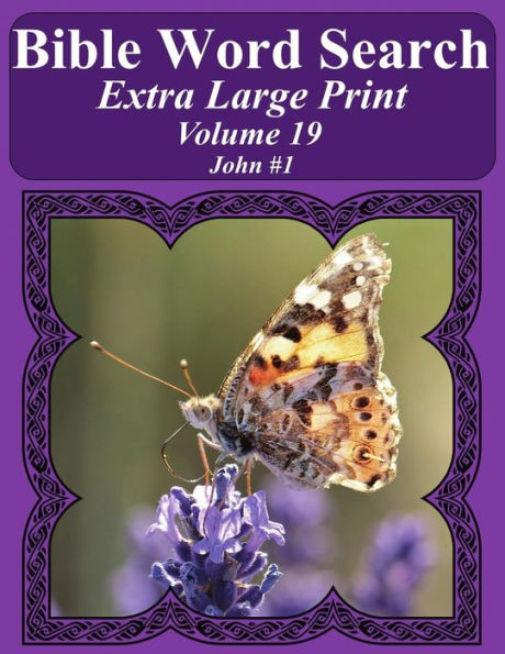 Bible Word Search Extra Large Print Volume 19: John #1