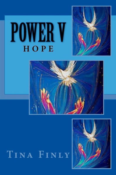 Power V: Hope