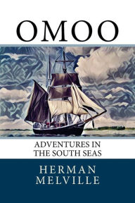 Omoo: Adventures in the South Seas