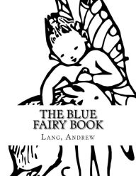 Title: The Blue Fairy Book, Author: Andrew Lang