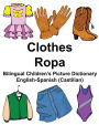 English-Spanish (Castilian) Clothes/Ropa Bilingual Children's Picture Dictionary