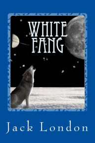 Title: White Fang, Author: Jack London