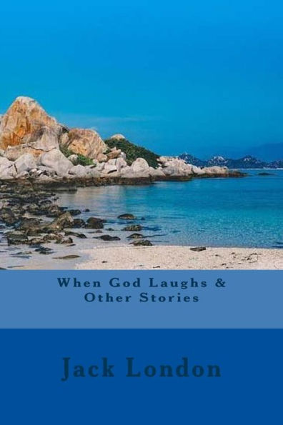 When God Laughs & Other Stories