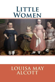 Title: Little Women, Author: Louisa May Alcott