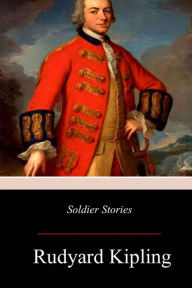 Title: Soldier Stories, Author: Rudyard Kipling