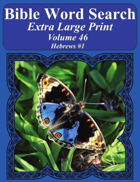 Bible Word Search Extra Large Print Volume 46: Hebrews #1